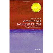 Seller image for American Immigration: A Very Short Introduction for sale by eCampus