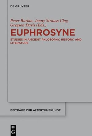 Image du vendeur pour Euphrosyne : Studies in Ancient Philosophy, History, and Literature mis en vente par AHA-BUCH GmbH