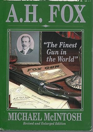 A.H. Fox The Finest Gun in the World