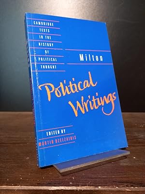 Seller image for Political Writings. [By John Milton, edited by Martin Dzelzainis]. (= Cambridge Texts in the History of Political Thought). for sale by Antiquariat Kretzer