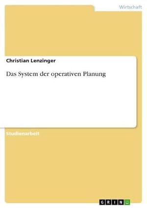 Bild des Verkufers fr Das System der operativen Planung zum Verkauf von AHA-BUCH GmbH
