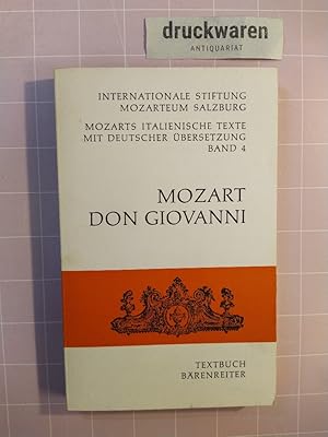 Immagine del venditore per Don Giovanni. KV 527. Dramma giocoso in zwei Akten. Text von Lorenzo da Ponte. Textbuch Italienisch/Deutsch. Wortgetreue deutsche bersetzung von Walther Drr. [Mozarts italienische Texte mit deutscher bersetzung, Band 4]. venduto da Druckwaren Antiquariat