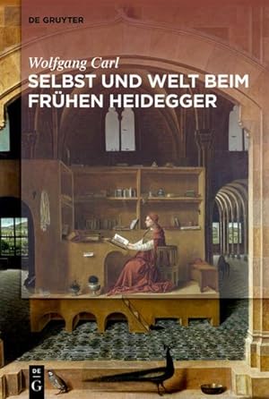 Bild des Verkufers fr Welt und Selbst beim frhen Heidegger zum Verkauf von AHA-BUCH GmbH