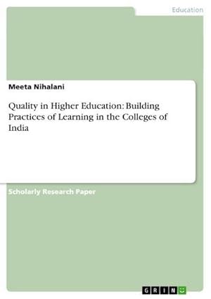 Bild des Verkufers fr Quality in Higher Education: Building Practices of Learning in the Colleges of India zum Verkauf von AHA-BUCH GmbH