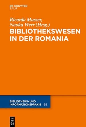Seller image for Das Bibliothekswesen in der Romania for sale by AHA-BUCH GmbH