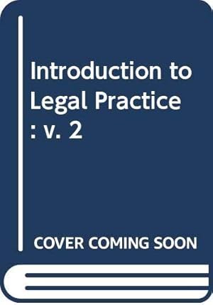 Bild des Verkufers fr Introduction to Legal Practice: v. 2 zum Verkauf von WeBuyBooks