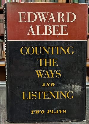 Seller image for Counting the Ways and Listening for sale by Moe's Books