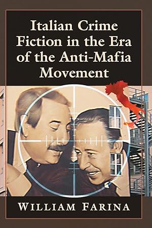 Bild des Verkufers fr Italian Crime Fiction in the Era of the Anti-Mafia Movement zum Verkauf von moluna