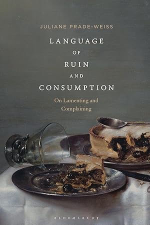 Seller image for Language of Ruin and Consumption for sale by moluna