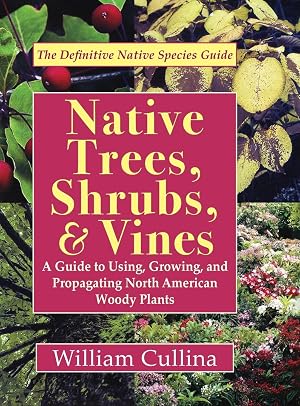 Imagen del vendedor de Native Trees, Shrubs, and Vines a la venta por moluna