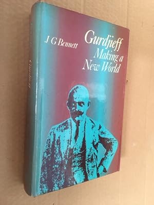 Seller image for Gurdjieff Making a New World for sale by Raymond Tait