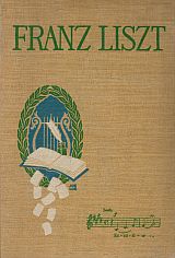 Imagen del vendedor de FRANS LISZT. a la venta por Sainsbury's Books Pty. Ltd.