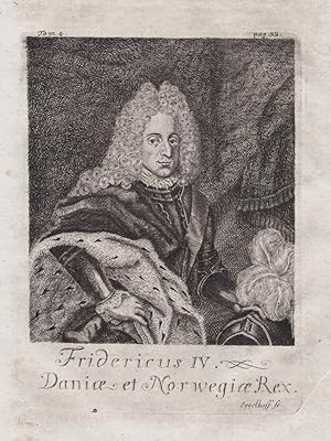 "Fridericus IV. Daniae et Norwegiae Rex" - Frederick IV of Denmark (1671-1730) Danmark Dänemark P...