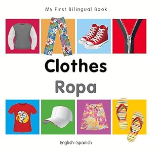 Bild des Verkufers fr My First Bilingual Book - Clothes (English-Spanish) zum Verkauf von moluna