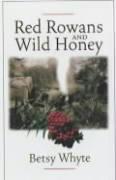 Bild des Verkufers fr Red Rowans and Wild Honey zum Verkauf von moluna