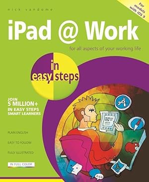 Bild des Verkufers fr iPad at Work in Easy Steps zum Verkauf von moluna