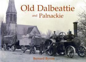 Bild des Verkufers fr Old Dalbeattie and Palnackie zum Verkauf von moluna