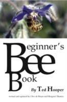 Image du vendeur pour The Beginner\ s Bee Book mis en vente par moluna