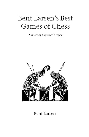 Immagine del venditore per Bent Larsen\ s Best Games of Chess venduto da moluna