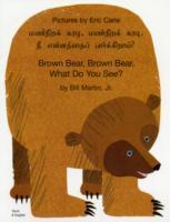 Bild des Verkufers fr Brown Bear, Brown Bear, What Do You See? In Tamil and English zum Verkauf von moluna