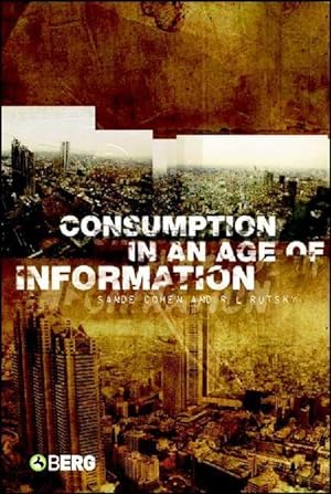Bild des Verkufers fr Consumption in an Age of Information zum Verkauf von moluna