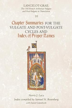 Immagine del venditore per Lancelot-Grail 10: Chapter Summaries for the Vulgate and Post-Vulgate Cycles and Index of Proper Names venduto da moluna