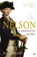 Bild des Verkufers fr Nelson: A Dream of Glory zum Verkauf von moluna