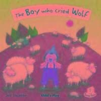 Bild des Verkufers fr The Boy Who Cried Wolf zum Verkauf von moluna