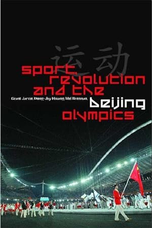 Immagine del venditore per Sport, Revolution and the Beijing Olympics venduto da moluna