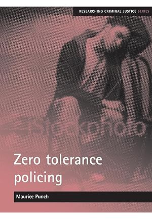 Bild des Verkufers fr Zero tolerance policing zum Verkauf von moluna