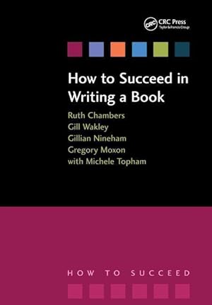 Seller image for How to Succeed in Writing a Book for sale by moluna