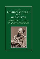 Imagen del vendedor de London Scottish in the Great War a la venta por moluna