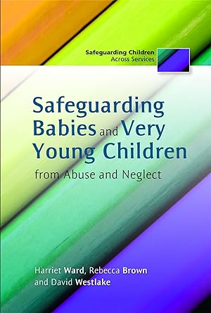 Seller image for Safeguarding Babies and Very Young Children from Abuse and Neglect for sale by moluna