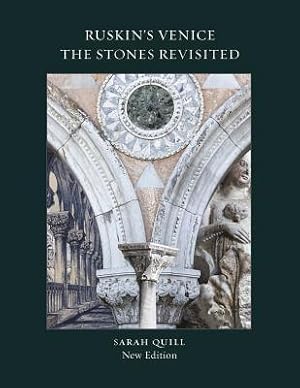 Bild des Verkufers fr Ruskin\ s Venice: The Stones Revisited New Edition zum Verkauf von moluna