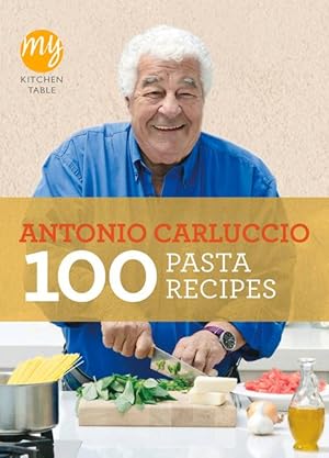 Bild des Verkufers fr My Kitchen Table: 100 Pasta Recipes zum Verkauf von moluna