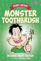 Bild des Verkufers fr Danny Brown and the Monster Toothbrush zum Verkauf von moluna