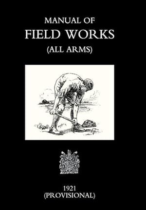 Imagen del vendedor de Manual of Field Works (All Arms) 1921 a la venta por moluna