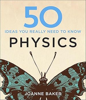 Bild des Verkufers fr 50 Physics Ideas You Really Need to Know zum Verkauf von moluna