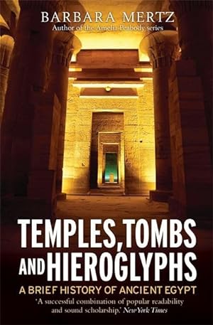 Seller image for Temples, Tombs and Hieroglyphs, A Brief History of Ancient Egypt for sale by moluna