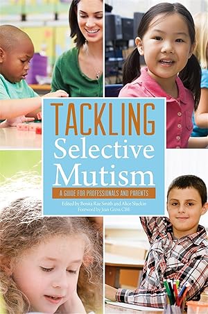 Seller image for Tackling Selective Mutism for sale by moluna