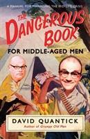 Seller image for The Dangerous Book for Middle-Aged Men for sale by moluna