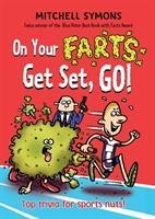 Seller image for On Your Farts, Get Set, Go! for sale by moluna