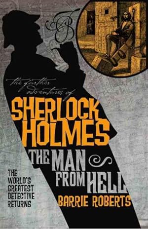 Bild des Verkufers fr The Further Adventures of Sherlock Holmes: The Man From Hell zum Verkauf von moluna