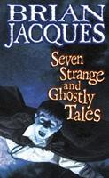 Seller image for Seven Strange And Ghostly Tales for sale by moluna