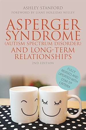 Bild des Verkufers fr Asperger Syndrome (Autism Spectrum Disorder) and Long-Term Relationships zum Verkauf von moluna