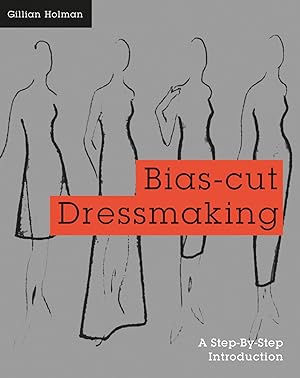 Bild des Verkufers fr Bias-Cut Dressmaking zum Verkauf von moluna