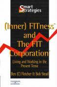Seller image for (Inner) Fitness and the Fit Corporation for sale by moluna