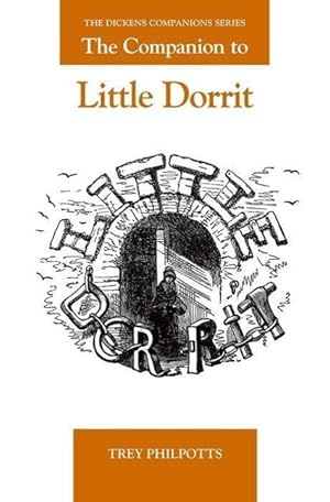 Bild des Verkufers fr The Companion to Little Dorrit zum Verkauf von moluna