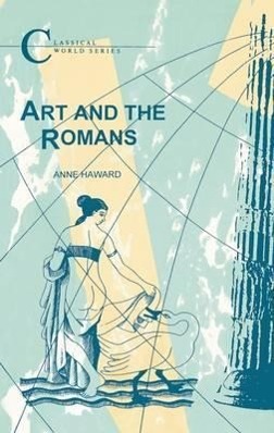 Seller image for Art and the Romans for sale by moluna