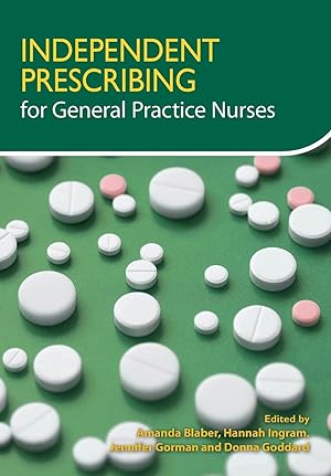 Imagen del vendedor de Independent Prescribing for General Practice Nurses a la venta por moluna